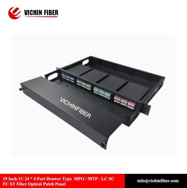 19 Inch 1U 24 * 4 Port Drawer Type  MPO / MTP - LC SC FC ST Fiber Optical Patch Panel